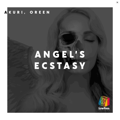 AKURI, OreeN - Angels Ecstasy [LOWFREQ057]